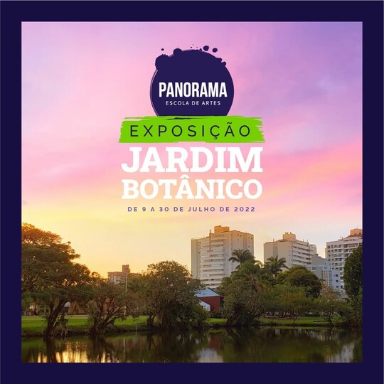 Exposição Jardim Botânico - Florianópolis - Ricardo do Rosario Artes